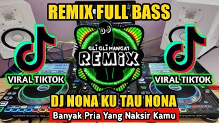 Download lagu DJ NONA KU TAU NONA BANYAK PRIA YANG NAKSIR KAMU - REMIX VIRAL TIKTOK TERBARU 2022 mp3 Download lagu DJ NONA KU TAU NONA BANYAK PRIA YANG NAKSIR KAMU - REMIX VIRAL TIKTOK TERBARU 2022 mp3