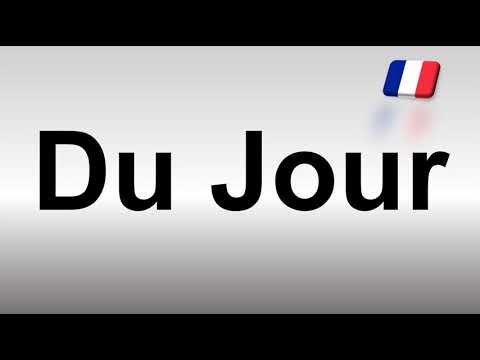 How to Pronounce Du Jour