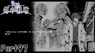#97 創の軌跡 軌跡シリーズ総復習実況動画 part681
