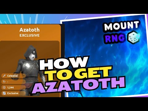 How to obtain the Azatoth Mount In Mount Rng 