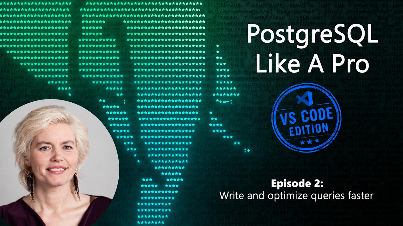 Write and Optimize PostgreSQL Queries Faster in VS Code with Copilot ...