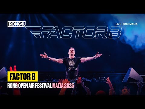 Factor B | LIVE at Rong Open Air Festival Malta 2025 | UNO Malta