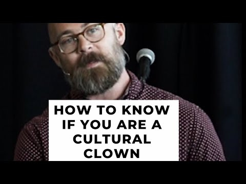 How to know if you are a cultural clown