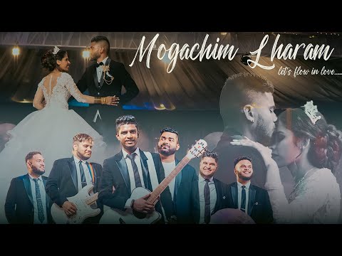 Mogachim Lharam (let’s flow in love) || Theo & Melvisha Wedding Special Original || The 7 Notes Band