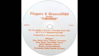Fingers & GrooveChild – Paradise (Fernandez & Carter's Instrumental Edit)