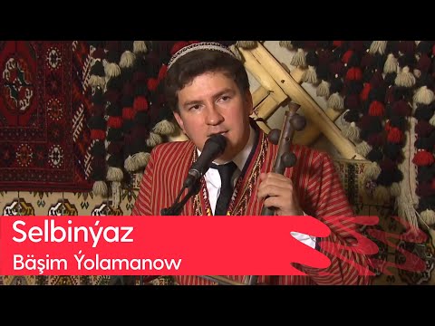Bashim Yolamanow - Selbinyaz | 2023