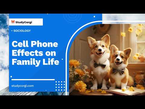 Cell Phone Effects on Family Life - Essay Example