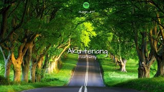 Download lagu STORY'WA // FOURTWNTY//AKU TENANG//BAPER//TERBARU mp3