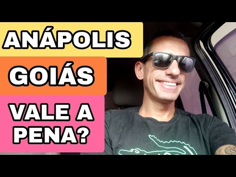 MORAR EM ANÁPOLIS GO VALE A PENA MESMO? OPINIÃO SINCERA SOBRE A CIDADE DE ANÁPOLIS GOIÁS