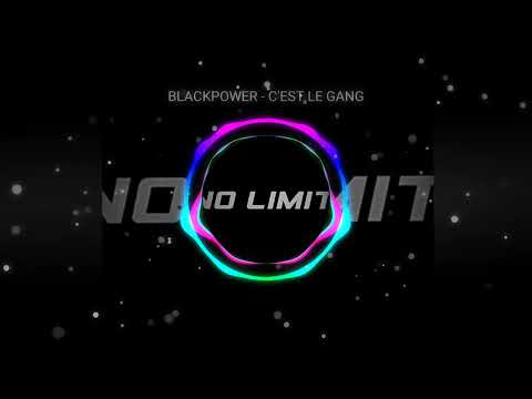 BLACKPOWER - C'EST LE GANG