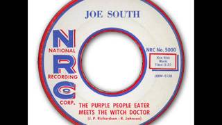 Joe South - The Purple People Eater Meets The Witch Doctor