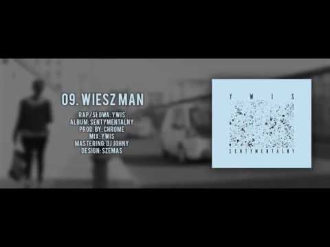 09. ywiS - Wiesz Man (prod. Chrome)