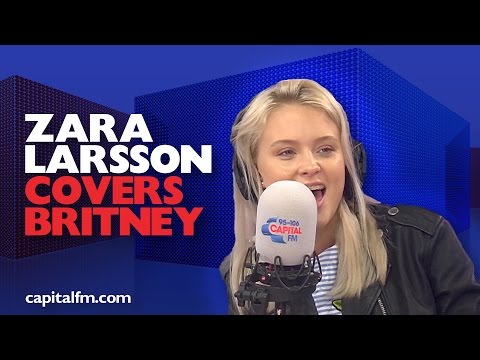 Zara Larsson Covers Britney!