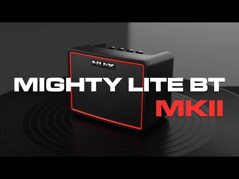 BRAND NEW | NUX Mighty Lite BT MK2