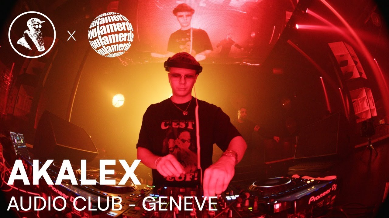 AKALEX (Part 1) | Foulamerde #02 @ Genève, Audio Club