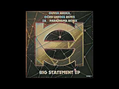 Oliver Haska - Big Statement