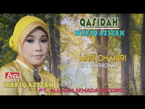 WAFIQ AZIZAH - QASIDAH - MARI OH MARI ( Official Video Musik ) HD