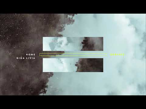 Gina Livia - home (Nico Pusch Remix)