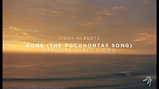 Ziggy Alberts - Gone (Official Lyric Video)