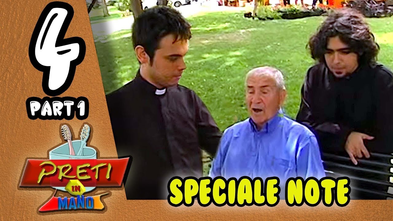 104 - Speciale Note [PARTE 1] - Preti In Mano (2010)