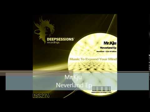 DSR276 Mr.Kju - Neverland Ep • Deepsessions Recordings