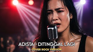Download lagu Adista – Ditinggal Lagi | Rock Version | Cover by Harum Cover mp3 Download lagu Adista – Ditinggal Lagi | Rock Version | Cover by Harum Cover mp3