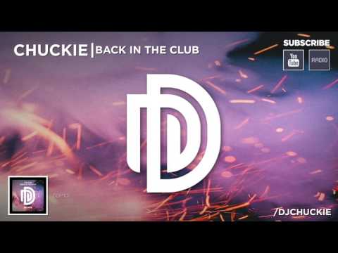 Chuckie - Back In The Club [DDM101]