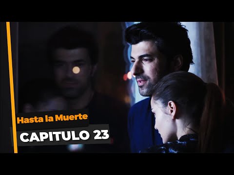 Hasta la Muerte Capitulo 23 (Español Doblado)