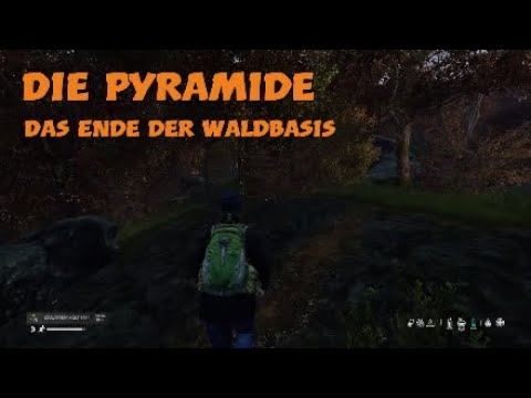 DayZ  Die Pyramide  Das Ende der Waldbasis