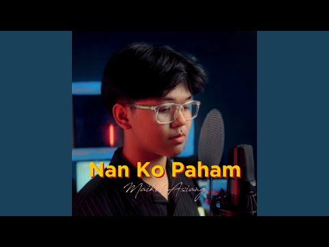 Nan Ko Paham (Cover)