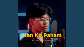 Download lagu Nan Ko Paham (Cover) mp3 Download lagu Nan Ko Paham (Cover) mp3