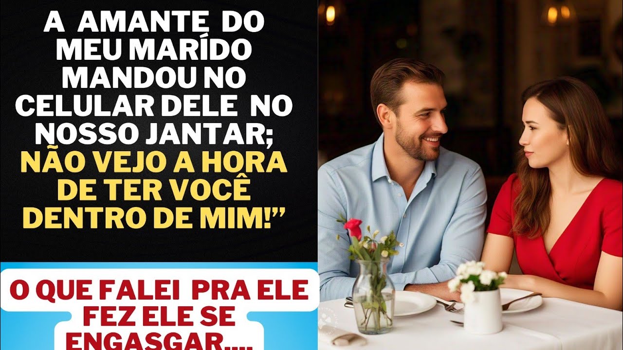 JANTANDO COM MEU MARÍDO. VEIO UMA MENSAGEM DA AMANTE DELE DIZENDO! NAO VEJO A HORA DE TER VOCÊ DENT.