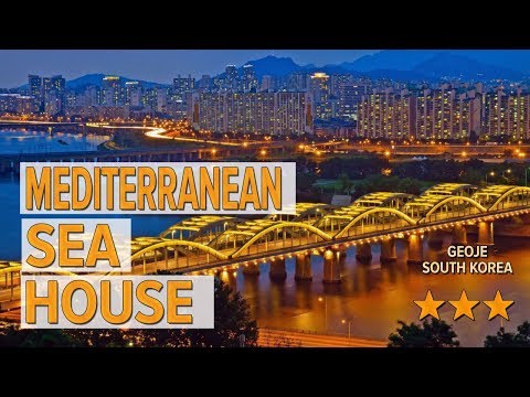 Avaliação do hotel Mediterranean Sea House | Hotéis em Geoje | Hotéis Coreanos