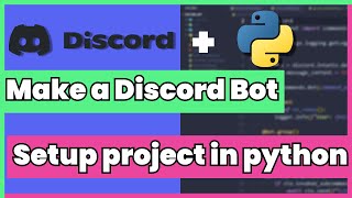 Download the video "Setting up a discord.py 2 discord bot from scratch in python"