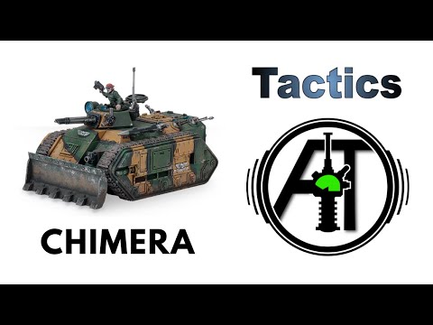 Chimera: Rules, Review + Tactics - Imperial Guard / Astra Militarum Transport Strategy Guide