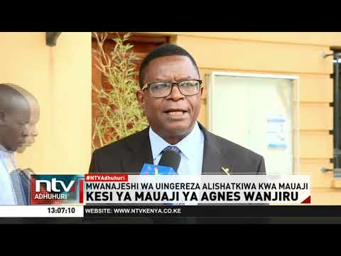 Kesi inayomkabili mwanajeshi wa Uingereza anayeshtakiwa kwa mauaji ya Agnes Wanjiru inasikizwa