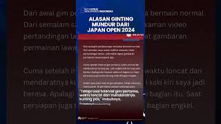 Japan Open 2024 - Anthony Ginting JELASKAN ALASANNYA MUNDUR: Takut Cederanya Kambuh Lagi