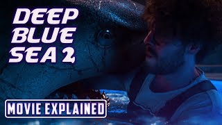 Deep Blue Sea 2 (2018) Movie Explained in Hindi Ur