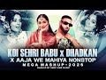 Koi Sehri Babu X Dhadkan X Aaja We Mahiya Nonstop Mega Mashup 2025 Mani Chopra Imran Khan