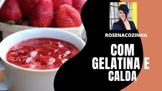 MOUSE DE GELATINA COM CALDA DE MORANGO