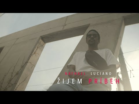 Nathael Luciano - Žijem Príbeh |Official Video|