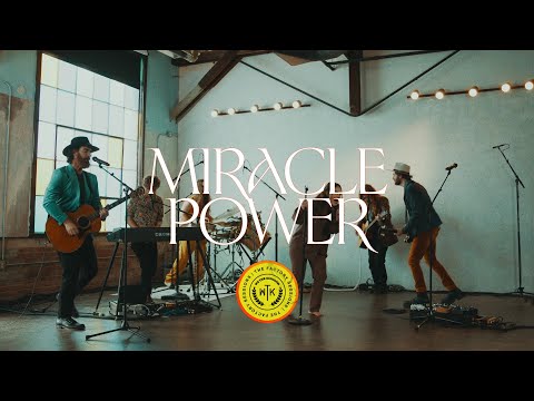 We The Kingdom - Miracle Power (The Factory Sessions)