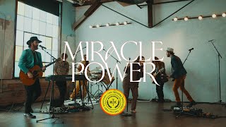 We The Kingdom - Miracle Power (The Factory Sessions)