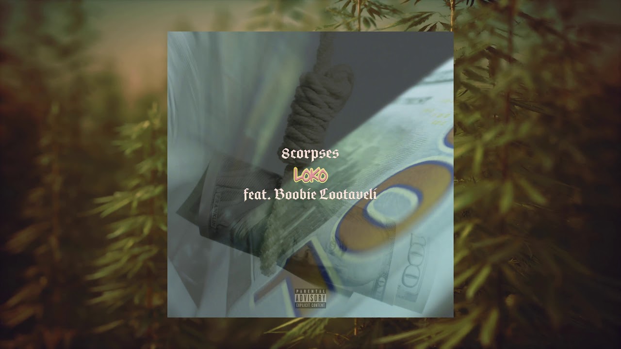 8corpses - LOKO (feat. Boobie Lootaveli)