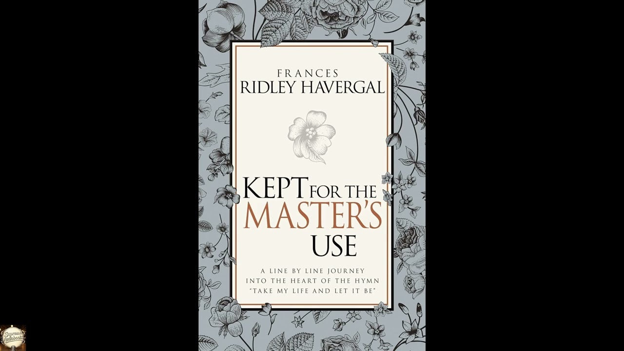 Kept for the Master's Use