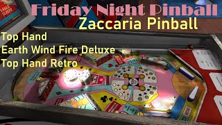 Friday Night Pinball (Zaccaria - Top Hand / Earth, Wind, Fire Deluxe)