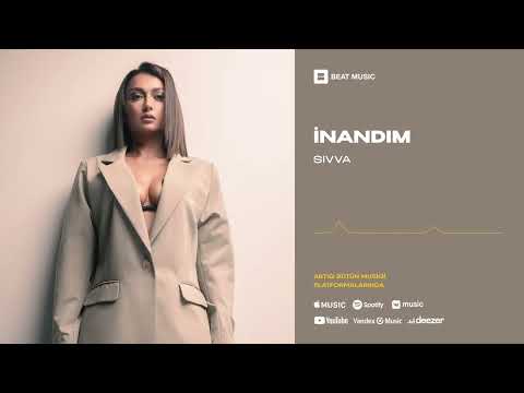 Sivva - İnandım (Rəsmi Musiqi)