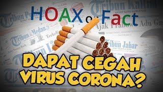 Hoax or Fact: Merokok dapat Cegah Virus Corona?