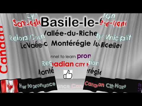 Saint Basile le Grand   How to pronounce Saint Basile le Grand in French Canadian accent?