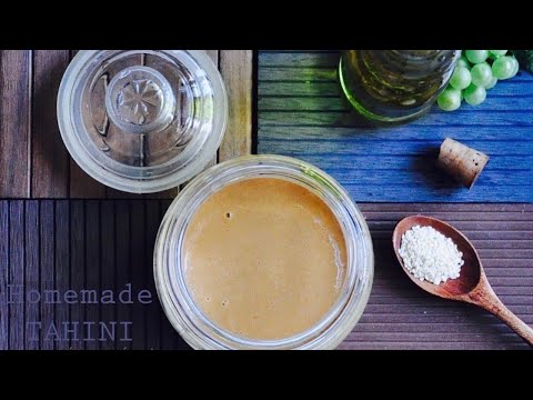 How to make TAHINI (sesame paste)